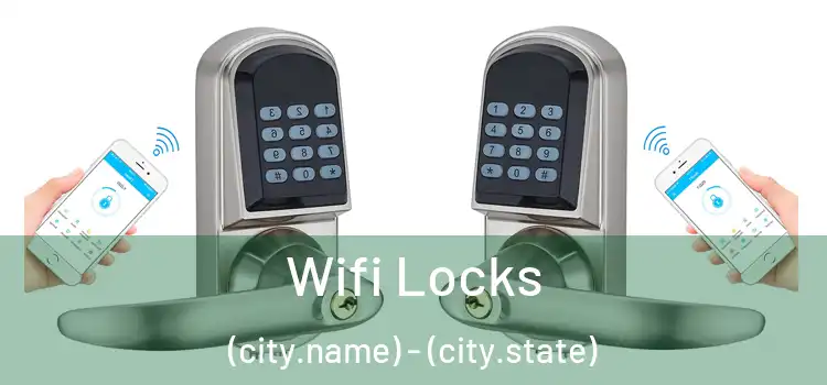 Wifi Locks (city.name) - (city.state)